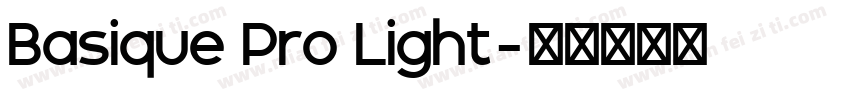 Basique Pro Light字体转换